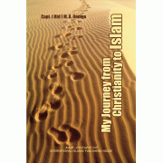 My Journey from Christianity to Islam My Journey from Christianity to Islam